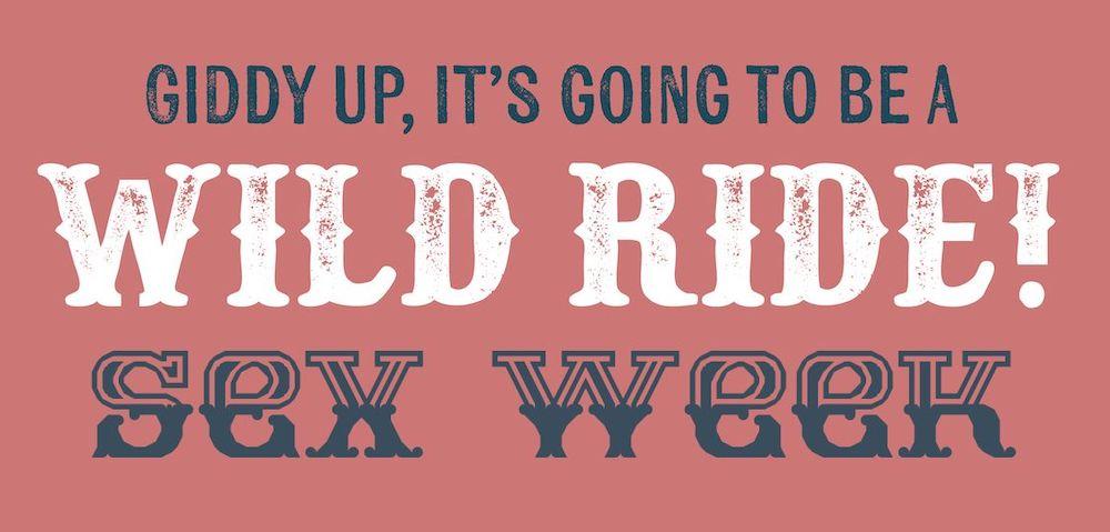 Wild (West) Sex Week | Kent State University